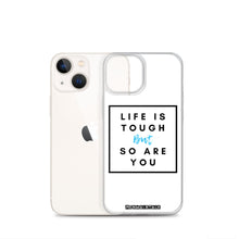 Load image into Gallery viewer, Life is Tough iPhone Case
