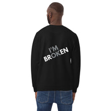 Load image into Gallery viewer, Unisex Broken But OK Sweatshirt
