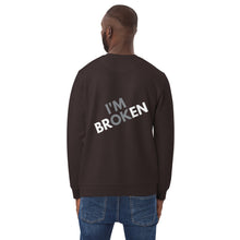 Load image into Gallery viewer, Unisex Broken But OK Sweatshirt

